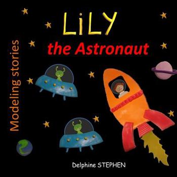 Paperback lily the Astronaut Book