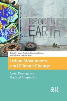 Hardcover Urban Movements and Climate Change: Loss, Damage and Radical Adaptation Book