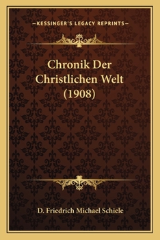 Paperback Chronik Der Christlichen Welt (1908) [German] Book