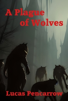 Paperback A Plague of Wolves Book