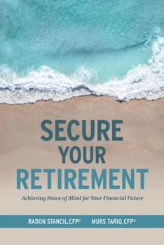 Secure Your Retirement: Achieving Peace of Mind for Your Financial Future