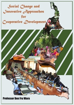 Paperback Social Change and Innovative Approaches for Cooperative Development Book