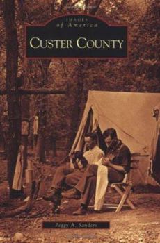 Custer County - Book  of the Images of America: South Dakota