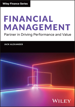 Hardcover Financial Management: Partner in Driving Performance and Value Book