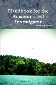 Paperback Handbook for the Amateur UFO Investigator Book