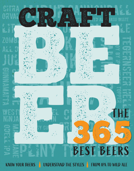 Hardcover Craft Beer: The 365 Best Beers Book