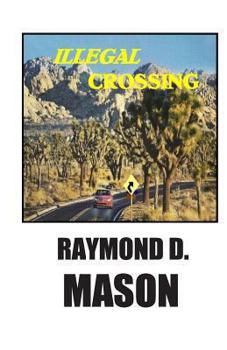 Paperback Illegal Crossing Book