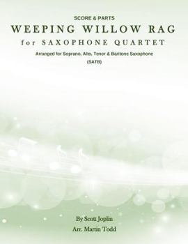 Paperback Weeping Willow Rag for Saxophone Quartet (SATB): Score & Parts Book
