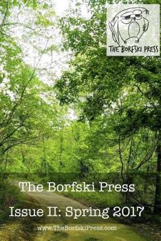 Paperback The Borfski Press Magazine: Issue II Book