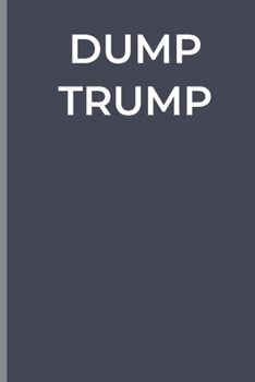 Paperback Dump Trump: funny lined book