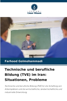 Paperback Technische und berufliche Bildung (TVE) im Iran: Situationen, Probleme [German] Book