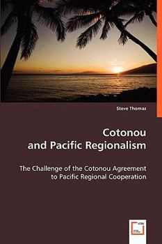 Paperback Cotonou and Pacific Regionalism Book