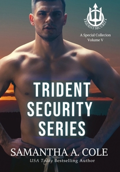 Hardcover Trident Security Series: A Special Collection: Volume V Book
