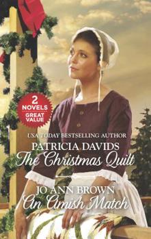 Mass Market Paperback The Christmas Quilt and an Amish Match: An Anthology Book