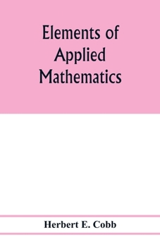 Elements of Applied Mathematics
