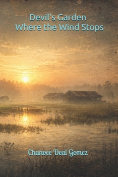 Paperback Devil's Garden: Where the wind stops. Book