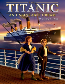 Paperback Titanic an Unsinkable Dream Book
