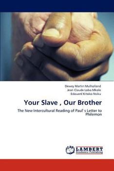 Paperback Your Slave, Our Brother Book