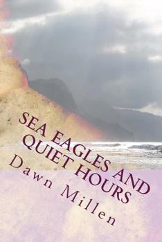 Paperback Sea Eagles and Quiet Hours: Poetry Book