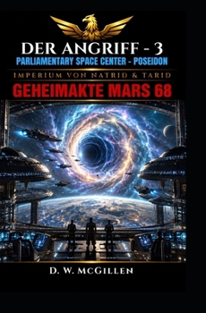 Paperback Der Angriff - 3: Geheimakte Mars 68 [German] Book