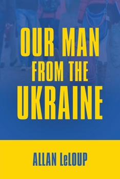 Paperback Our Man from the Ukraine Book