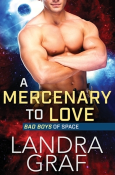 Paperback A Mercenary to Love Book