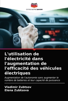 Paperback L'utilisation de l'électricité dans l'augmentation de l'efficacité des véhicules électriques [French] Book