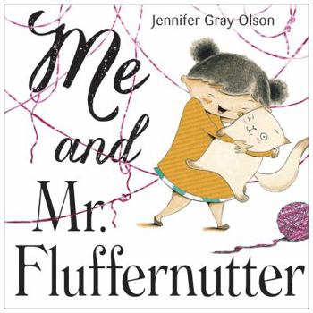 Hardcover Me and Mr. Fluffernutter Book