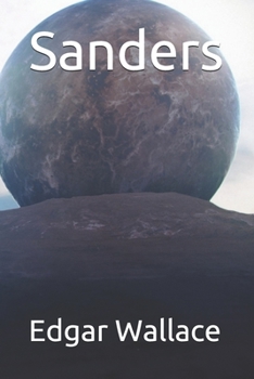 Sanders - Book #11 of the Sanders of the River