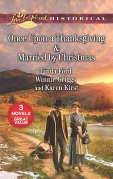 Mass Market Paperback Once Upon a Thanksgiving & Married by Christmas Book