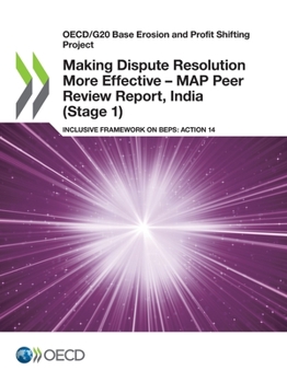 Paperback Making Dispute Resolution More Effective - MAP Peer Review Report, India (Stage 1) Book