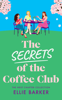 Paperback The Secrets of the Coffee Club Book