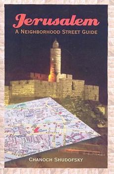 Paperback Jerusalem: A Neighborhood Street Guide Book