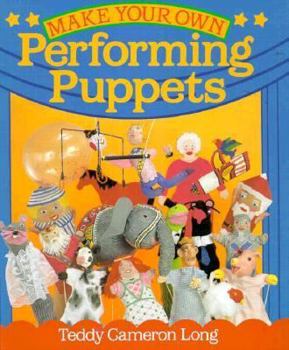 Hardcover Make Your Own Performing Puppets Book