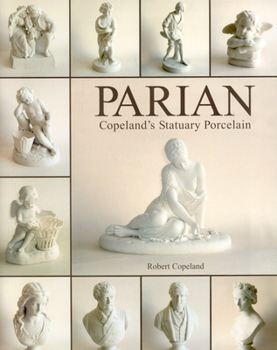 Hardcover Parian Ware: Copeland's Statuary Porcelain Book