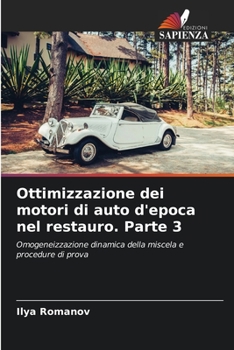 Paperback Ottimizzazione dei motori di auto d'epoca nel restauro. Parte 3 [Italian] Book