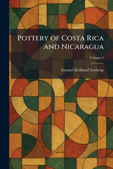 Pottery of Costa Rica and Nicaragua