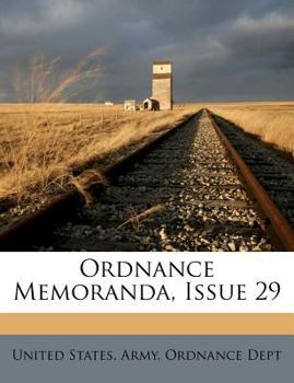 Paperback Ordnance Memoranda, Issue 29 Book