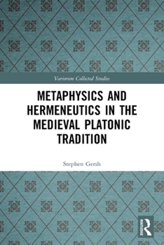 Paperback Metaphysics and Hermeneutics in the Medieval Platonic Tradition Book