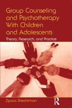 Paperback Group Counseling and Psychotherapy With Children and Adolescents: Theory, Research, and Practice Book