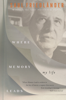 Où mène le souvenir: Ma vie - Book #2 of the Memories
