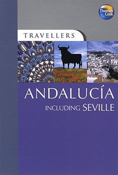 Travellers Andalucia including Seville, 2nd (Travellers - Thomas Cook) - Book  of the Thomas Cook Travellers