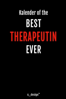 Kalender für Therapeuten / Therapeut / Therapeutin: Immerwährender Kalender / 365 Tage Tagebuch / Journal [3 Tage pro Seite] für Notizen, Planung / ... Erinnerungen, Sprüche (German Edition)