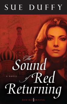 The Sound of Red Returning - Book #1 of the Red Returning Trilogy