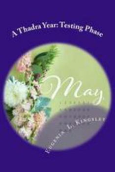 Paperback A Thadra Year: Testing Phase Book
