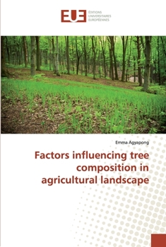 Paperback Factors influencing tree composition in agricultural landscape Book