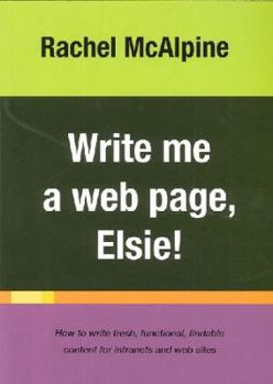 Paperback Write Me a Web Page, Elsie! Book