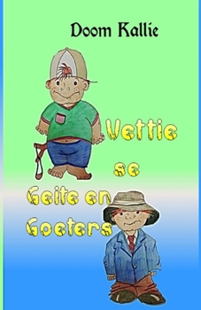 Paperback Vettie se Geite en Goeters [Afrikaans] Book