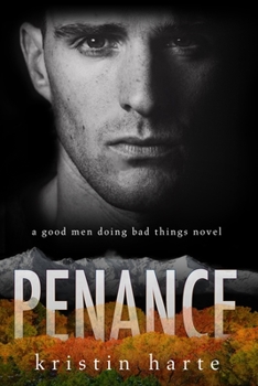 Penance: A Good Men Doing Bad Things Novel - Book #4 of the Vigilante Justice