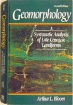 Hardcover Geomorphology (A Systematic Analysis Of Late Cenozoic Landforms) Book